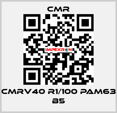 CMRV40 R1/100 PAM63 B5 CMR