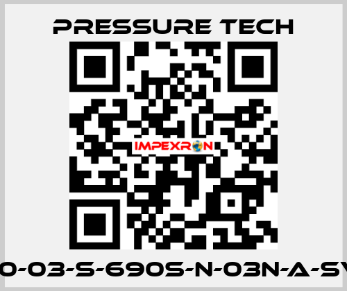 LF690-03-S-690S-N-03N-A-SV-074 Pressure Tech