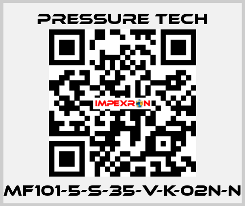 MF101-5-S-35-V-K-02N-N Pressure Tech