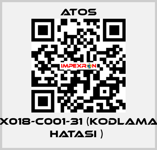 X018-C001-31 (KODLAMA HATASI )  Atos