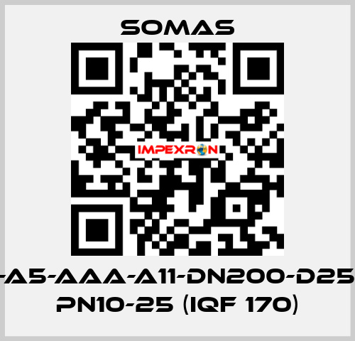 MTV-A5-AAA-A11-DN200-D25-B20 PN10-25 (IQF 170) SOMAS