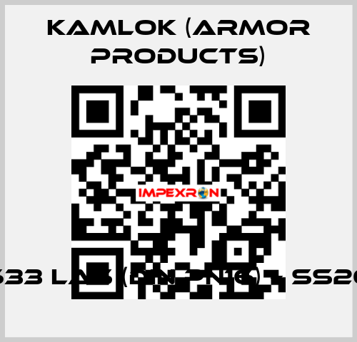 633 LAS (DIN PN16) – SS20 KAMLOK (Armor Products)