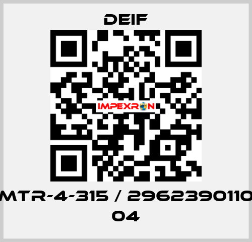 MTR-4-315 / 2962390110 04 Deif