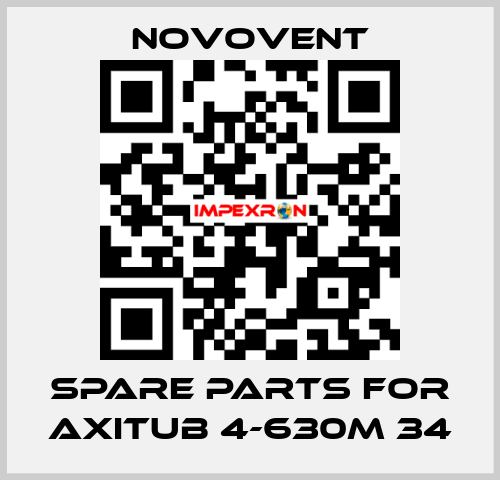 Spare parts for AXITUB 4-630M 34 Novovent