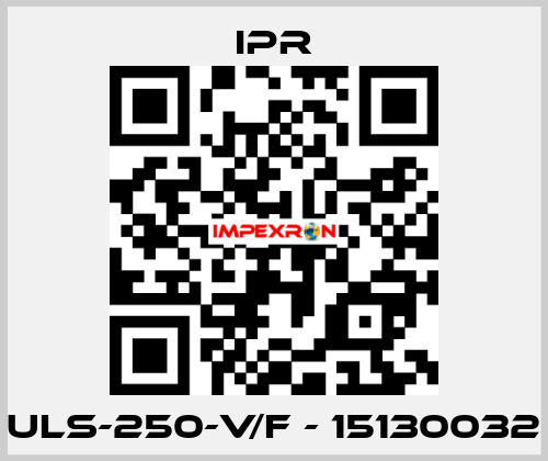 ULS-250-V/F - 15130032 IPR