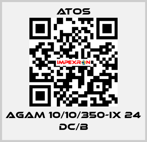 AGAM 10/10/350-IX 24 DC/B Atos