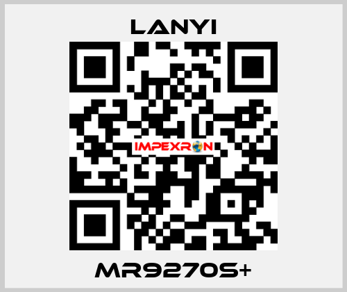 MR9270S+ Lanyi