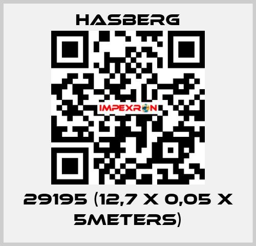 29195 (12,7 x 0,05 X 5meters) Hasberg