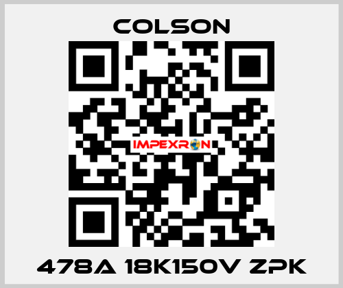 478a 18K150v ZPK Colson