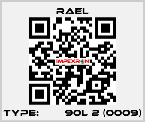 Type: МІА 90L 2 (0009) RAEL