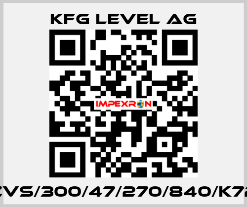 ZVS/300/47/270/840/K72 KFG Level AG